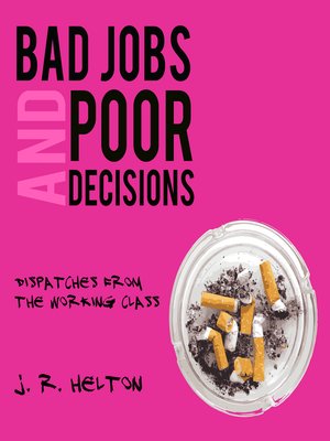 cover image of Bad Jobs and Poor Decisions
